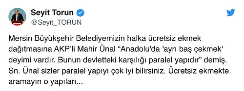 AKP'li Mahir Ünal CHP'li Belediyelerin Ekmek Dağıtımına 'Ayrı Baş Çekmek' Dedi: 'Devletteki Karşılığı Paralel Yapıdır'