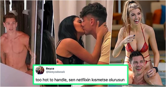 Netflix Türkiye Top 10 Listesine Bomba Gibi Düşerek Birinciliği Bırakmayan ‘Too Hot to Handle’