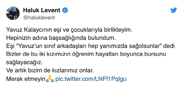 Haluk Levent'de Kalaycı'nın çocuklarına burs sağlayacağını açıkladı.