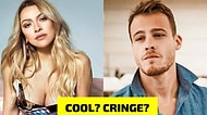 Sence Bu Ünlülerden Hangisi Cringe Hangisi Cool?