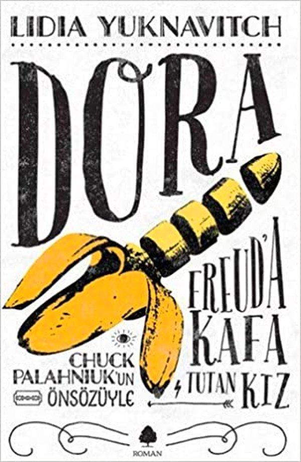 12. Freud'a Kafa Tutan Kız: Dora - Lidia Yuknavitch