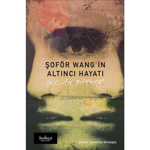 13. Şoför Wang'ın Altıncı Hayatı - Susan Barker