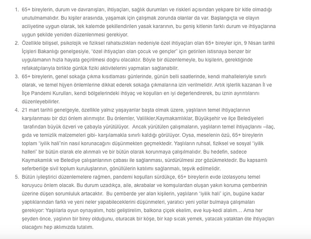 Bu konuda Yaşlı Hakları Derneği, en azından hafta sonları uygulanabilecek bazı öneriler sundu.