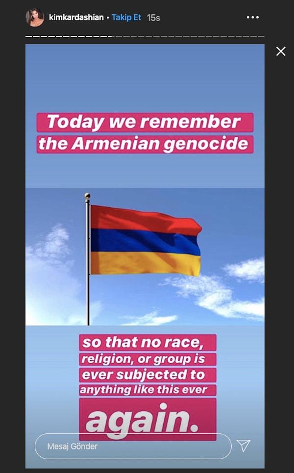 "Bugün Ermeni Soykırımı'nı anıyoruz ki hiçbir ırk, din ya da grup bir daha böyle bir şeye maruz kalmasın diye."