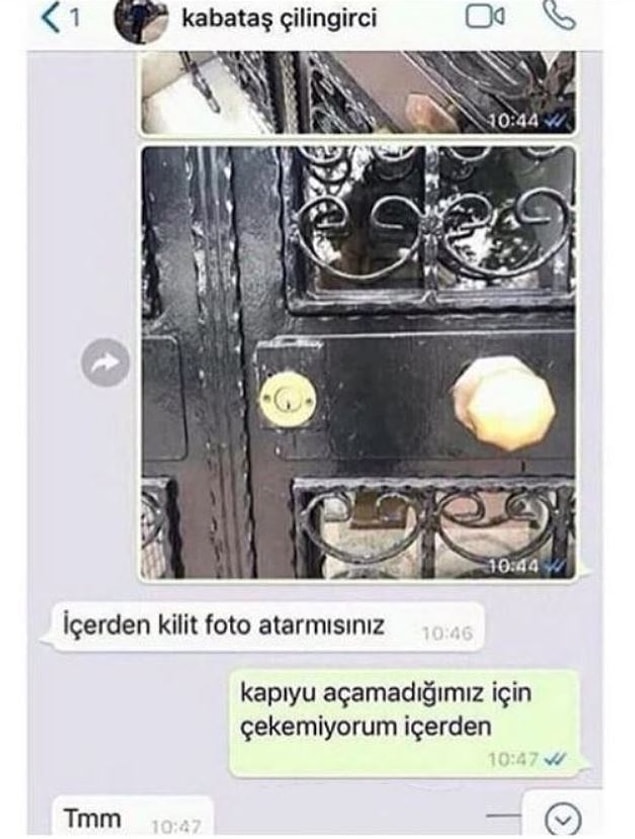 11. İlla ki hatırlatacaksın çilingir abi.