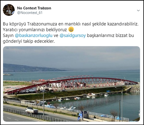 'No Context Trabzon' adlı Twitter hesabının sorusu ile köprü yeniden gündeme geldi.
