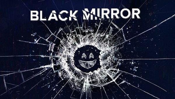 Netflix dizisi olan Black Mirror, yayınlandığı ilk günden beri tartışma konusu oldu. Sebebi ise belli, konuşulamaz düşünülemez her şey bu dizide.