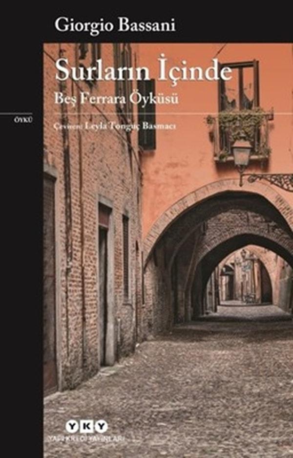 Giorgio Bassani - Surların İçinde: Beş Ferrara Öyküsü