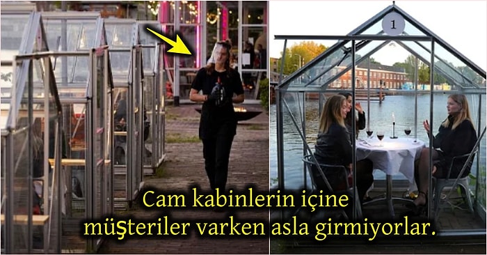 Amsterdam’daki Bir Restoran Cam Kabin Uygulamasını Tüm Dünyaya Tanıtarak Sosyal Mesafe Kuralını Arşa Taşıdı!