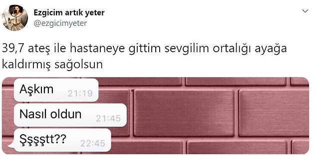 6. "Nasıl oldun bakalım cimcime. :)"