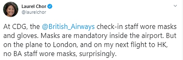 "В аэропорту Парижа сотрудники "British Airways" носили маски и перчатки. Ношение масок в аэропорту обязательно. Но на моем рейсе в Лондон или Гонконг я не видела, чтобы персонал носил маски."