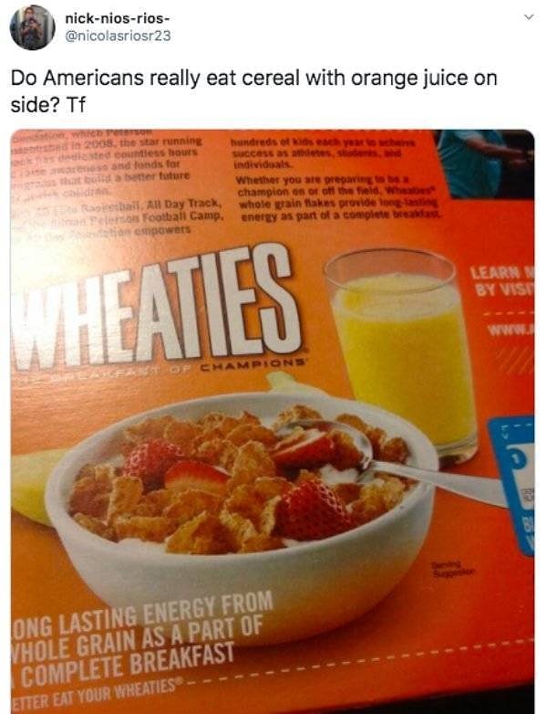 "Большинство американцев тоже завтракает так, как в фильмах: хлопья и апельсиновый сок?"