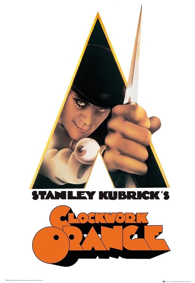 30. A Clockwork Orange "Otomatik Portakal" (1972)