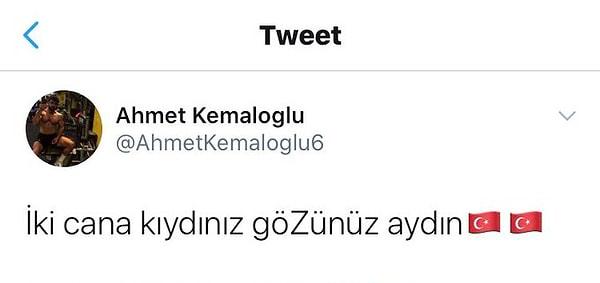 Öte yandan Ahmet Kemaloğlu'nun cinayetin hemen ardından Twitter hesabından "İki cana kıydınız, gözünüz aydın" paylaşımı yaptığı ortaya çıktı.