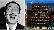 Dünyaya Sürreal Bir Pencereden Bakan Çılgın Dahi Salvador Dalí'den Üzerine Uzun Uzun Düşünmelik 24 Alıntı