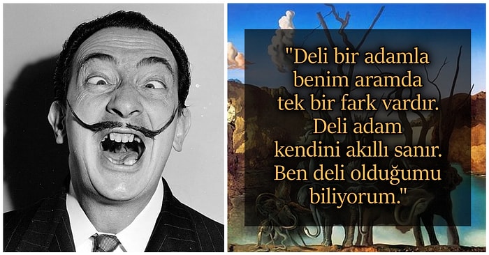 Dünyaya Sürreal Bir Pencereden Bakan Çılgın Dahi Salvador Dalí'den Üzerine Uzun Uzun Düşünmelik 24 Alıntı