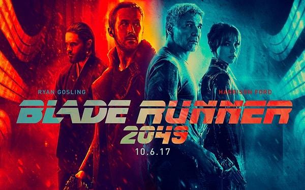 16. Blade Runner 2049 / 6 Ağustos