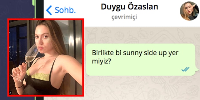 WhatsApp'ta Duygu Özaslan'ı Tavlayabilecek misin?