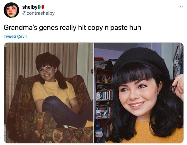 1. Twitter'dan @contrashelby kendi büyük annesi ile benzerliklerini göstermek için bu fotoğraflarını karşılaştırdı ve daha sonra gen aktarımını tam anlamıyla yaşayan herkesten fotoğraflar geldi.
