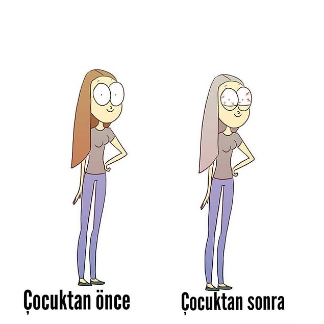 10. Yorgunluk anneliğin olmazsa olmazı.