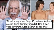 Haydar Dümen'e 40 Yaşındaki Arkadaşının Hayret Verici Cinsel Performansını Soran Adama Gelen İlginç Yorumlar