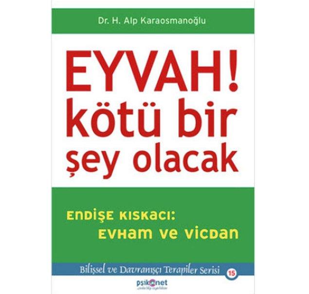 19. Eyvah! Kötü Bir Şey Olacak - Alp Karaosmanoğlu (2016)