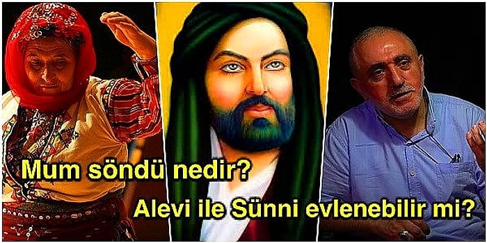 Alevilik ve Alevi Kültürüyle İlgili Merak Edilen Soruların Detaylı Yanıtlarını Öğrenmek İsteyenler Buraya