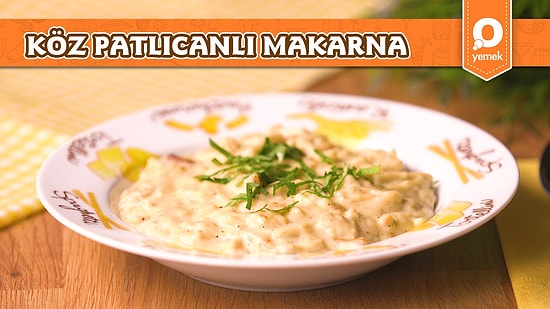 Nefis Sosuyla Bu Makarna Tarifi Favoriniz Olacak! Kremalı Köz patlıcanlı Makarna Nasıl Yapılır?