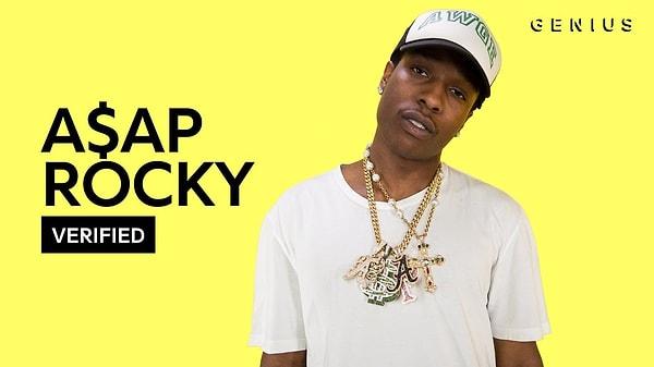 11. ASAP kelimesini A$AP Rocky ile öğrenen çok kişi var.
