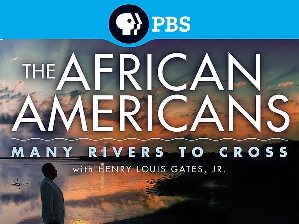 4. 'The African Americans: Many Rivers to Cross' (2013)