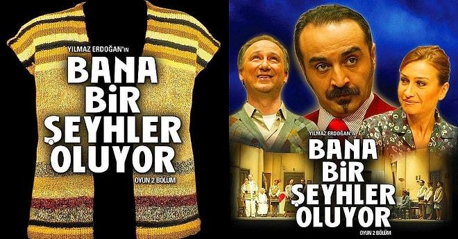 Yılmaz Erdoğan'ın Eşsiz Tiyatro Oyunu "Bana Bir Şeyhler Oluyor"