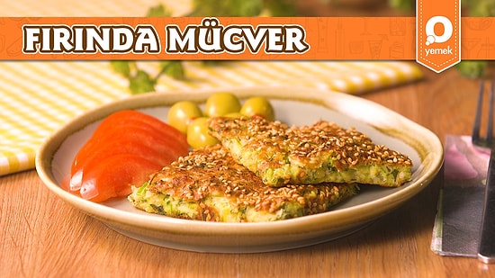Hafif Ve Sağlıklı, Tadından Ödün Vermeyen Enfes Bir Lezzet! Fırında Mücver Nasıl Yapılır?