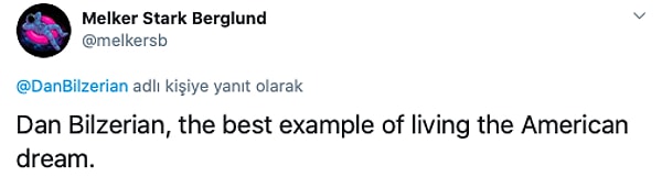 "Дэн Билзерян -лучший пример исполнения американской мечты."