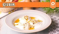 Sofranızın Vazgeçilmezi Olacak Bir Tarif! Çılbır Nasıl Yapılır?
