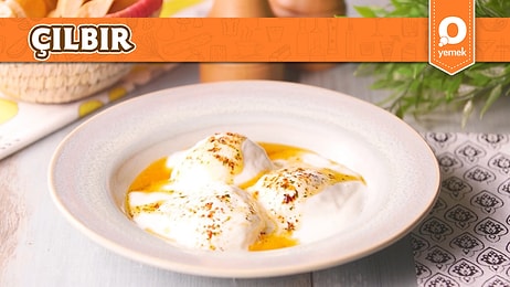 Sofranızın Vazgeçilmezi Olacak Bir Tarif! Çılbır Nasıl Yapılır?