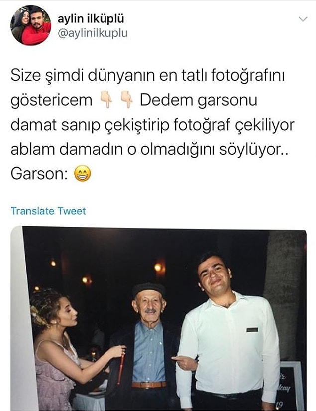 15. Garson da hiç bozuntuya vermemiş.