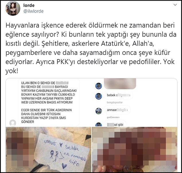 Gruptakilerin hayvanları kesmek dışında, her türlü kişi ve değere hakaret ederek de eğlenebildikleri görülüyor. Bebeklerle ilgili akılalmaz ifadeler kullanılıyor.