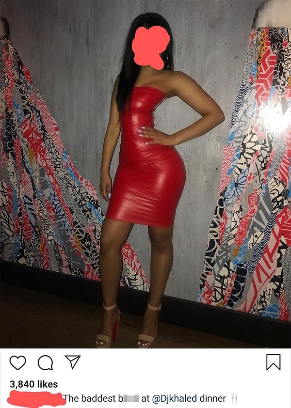 7. Подпись под фото "самая плохая девочка на ужине в @DJkhaled". И в правду, очень плохая