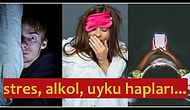 Gece Kuşları Buraya! Tüm Uğraşlarınıza Rağmen Uyuyamıyorsanız Sebebi Bunlardan Biri Olabilir