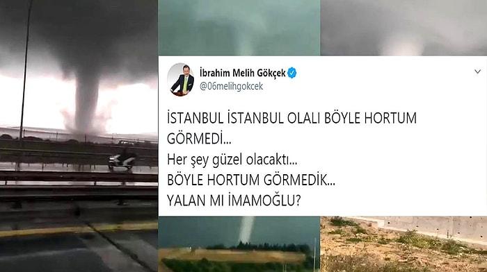 İ. Melih Gökçek'in İstanbul'da Çıkan Hortumu Ekrem İmamoğlu'nun Çıkardığını Düşündüğü Paylaşımı ve Ona Gelen Tepkiler