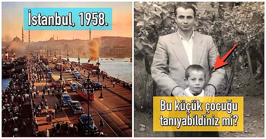 Görür Görmez İçinize Sımsıcak Hisler Salacak, Tarihin Tozlu Sayfalarından Kopup Gelmiş Muazzam Kareler