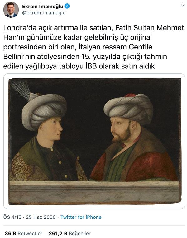 İBB Başkanı İmamoğlu, Fatih Sultan Mehmet'in günümüze kadar gelen üç portresinden birini satın aldıklarını duyurmuştu.