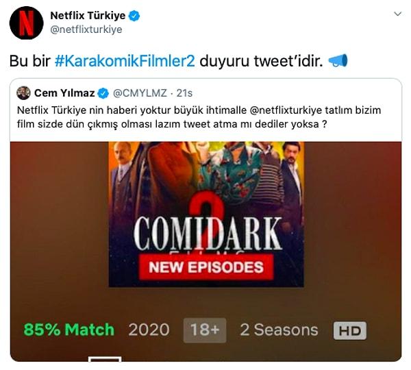 Netflix Türkiye ise Cem Yılmaz'ın tweetini alıntılayarak şu satırlarla paylaştı: