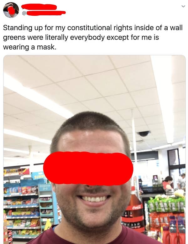 "Я защищаю свои конституционные права в продуктовом магазине. Все, кроме меня, в масках."