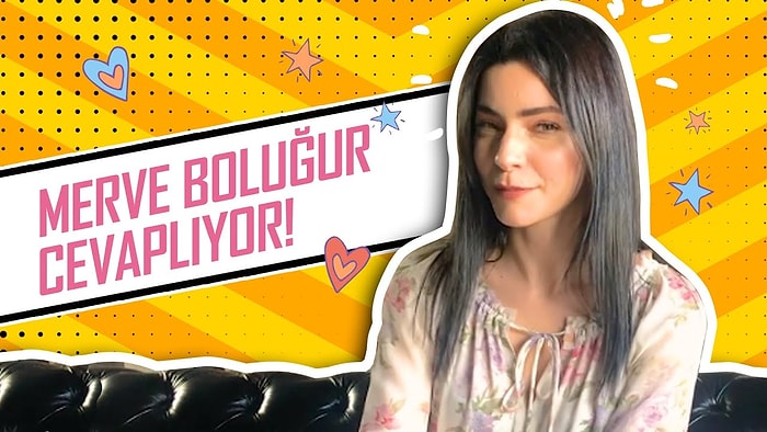 Merve Boluğur Sosyal Medyadan Gelen Soruları Cevaplıyor!