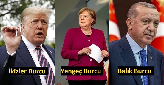 Hangi Burçlar Hangi Ülkeyi Yönetiyor? Hepimizin Bildiği 15 Ülke Liderinin Burçları