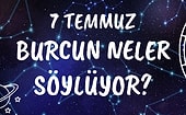 Günlük Burç Yorumuna Göre 7 Temmuz Salı Günün Nasıl Geçecek?