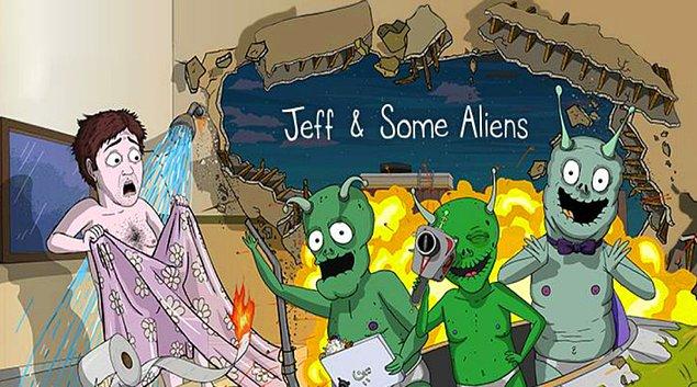 10. Jeff & Some Aliens - (2017)