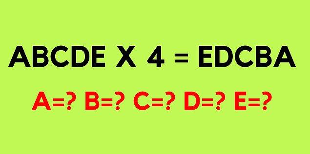 8. A, B, C, D Ve E birbirlerinden ve sıfırdan farklı tamsayılardır. A, B, C, D ve E kaçtır?
