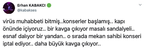 Virüs Bitmiş Gibi Yapıp Hayal Kurarken Hayal Gücünün Sınırlarını Tekme Tokat Yok Edenlerden 16 Tweet